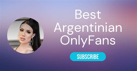 argentinos onlyfans|Top 10 Argentina OnlyFans & Best Argentinian OnlyFans